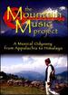 The Mountain Music Project: a Musical Odyssey From Appalachia to Himalaya