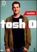 Tosh.0: Hoodies
