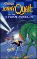 Jonny Quest Vs. the Cyber Insects [Vhs]