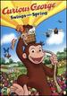 Curious George Swings Into Spring [Dvd]
