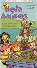 Hola Amigos 3 [Vhs]