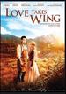 Love Takes Wing (Rental Ready)