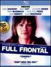 Full Frontal [Blu-Ray]