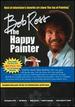 Bob Ross: the Happy Painter