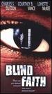 Blind Faith [Vhs]