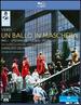 Un Ballo in Maschera [Blu-Ray]