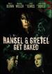 Hansel and Gretel Get Baked