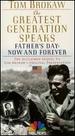 The Greatest Generation Speaks-Father's Day: Now and Forever [Vhs]