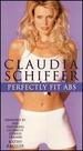 Claudia Schiffer: Perfectly Fit Abs [Vhs]