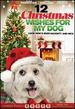 12 Christmas Wishes for My Dog