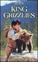 King of Grizzlies [Vhs]