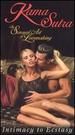 Kama Sutra-the Sensual Art of Lovemaking-Intimacy to Ecstasy [Vhs]