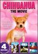 Chihuahua the Movie With 3 Bonus Features: Seeker & Fetch / Nico the Unicorn / Everyone Loves Mel