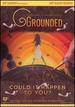 Grounded (Directors Cut-Limited Edition Dvd)