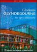 Glorious Glyndebourne