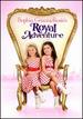 Sophia Grace & Rosie's Royal Adventure
