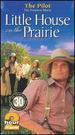Little House on the Prairie-the Pilot [Vhs]