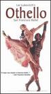 Lar Lubovitch's Othello / San Francisco Ballet [Vhs]