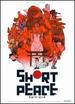 Short Peace: Complete Collection