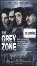 The Grey Zone [Vhs]