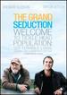 The Grand Seduction / La Grande Sduction L