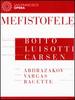 Arrigo Boito: Mefistofele (Featuring the San Francisco Opera)