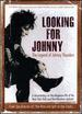 Thunders, Johnny-Looking for Johnny: the Legend of Johnny Thunders