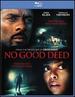 No Good Deed [Blu-Ray]