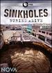 Nova: Sinkholes-Buried Alive