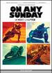 On Any Sunday: the Next Chapter