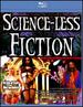Scienceless Fiction [Blu-Ray]