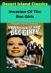 Invasion of the Bee Girls
