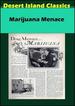 Marijuana Menace
