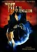 Pit and the Pendulum, the