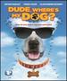 Dude Where's My Dog? [Blu-Ray]