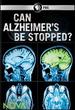 Nova: Can Alzheimer's Be Stopped