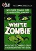 White Zombie (the Film Detective Restored Version)