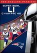 Super Bowl Li Champions: New England Patriots