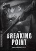 The Breaking Point (the Criterion Collection)