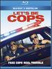 Let's Be Cops [Includes Digital Copy] [Ultraviolet] [Blu-ray]