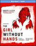 The Girl Without Hands-Blu-Ray + Dvd