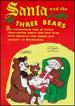 Santa & the Three Bears