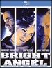 Bright Angel [Blu-Ray]