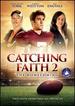 Catching Faith 2: the Homecoming