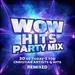 Wow Hits Party Mix / Various
