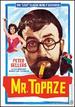 Mr. Topaze (I Like Money)