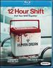 12 Hour Shift [Blu-Ray]
