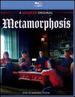 Metamorphosis [Blu-Ray]
