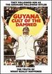 Guyana: Cult of the Damned