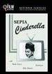 Sepia Cinderella (the Film Detective Restored Version)